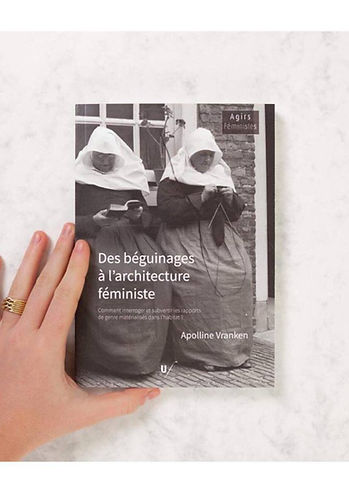 Des béguinages à l'architecture féministe