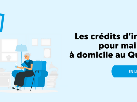 Découvrez le crédit d'impôts pour maintien à domicile