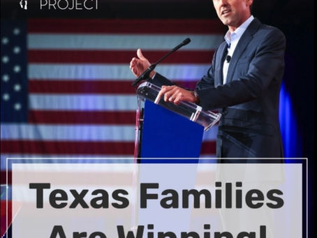 Texas Families Won On Election Night!