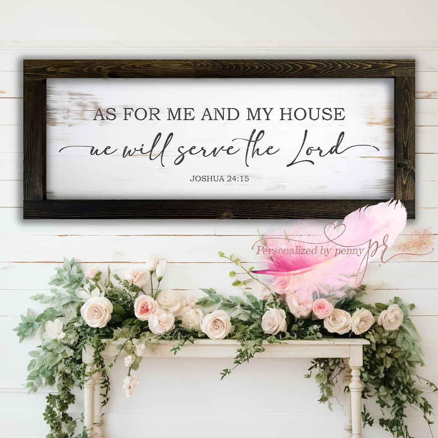 As for me and my house, we will serve the Lord #102