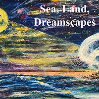 Sea Land Dreamscapes.jpg