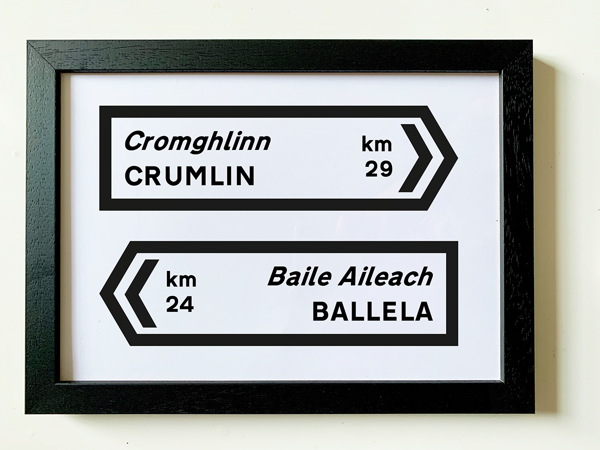 Custom Irish Road Sign Art Print