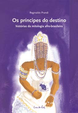 Uma pessoa negra, sobre um fundo azul, ilustra a capa do livro Príncipes do Destino. Ela usa roupas características de religiões de matriz africana e seu rosto está coberto por uma peça com contas brancas. 