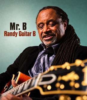 RANDY GUITAR B, "Mr. B"