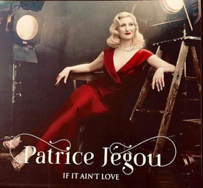 PATRICE JEGOU, If It Ain't Love