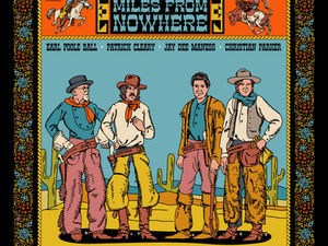 CHRISTIAN PARKER, PATRICK CLEARY, EARL POOLE BALL, American Cosmic Revival Vol. 2: Miles from Nowhere