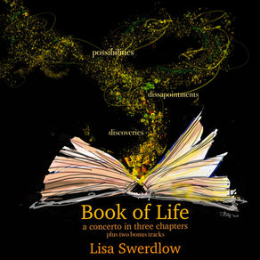 LISA SWERDLOW, Book of Life Concerto