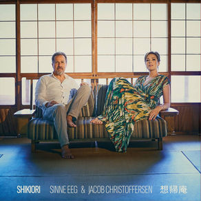 SINNE EEG & JACOB CHRISTOFFERSON, Shikiori