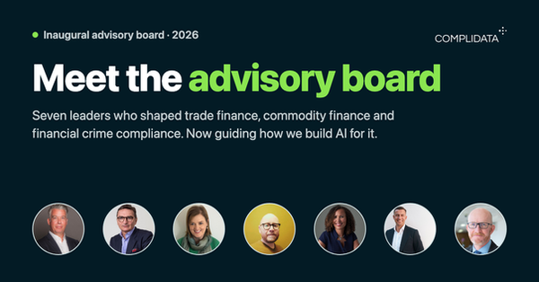 Complidata Appoints Inaugural Advisory Board of Trade Finance and Financial Crime Leaders