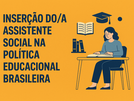 O/a assistente social atua na política educacional com base na compreensão de que a escola é um espaço de reprodução de desigualdades, mas também de possibilidades de transformação social.