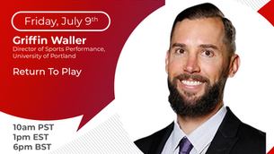 Griffin Waller | Return to Play: Strategy, Evidence and Protocols