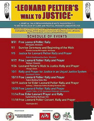 LEONARD PELTIER'S WALK TO JUSTICE SCHEDULE OF EVENTS