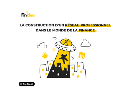 La construction d’un réseau professionnel dans le monde de la Finance