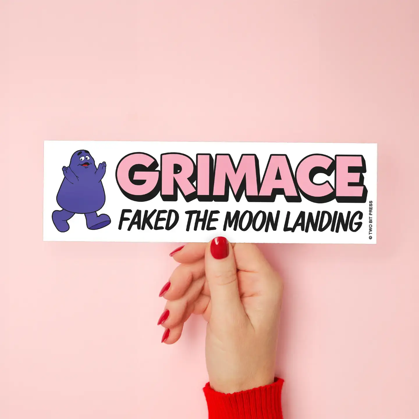 GRIMACE faked the MOON LANDING Bumper Sticker - Two Bit Press