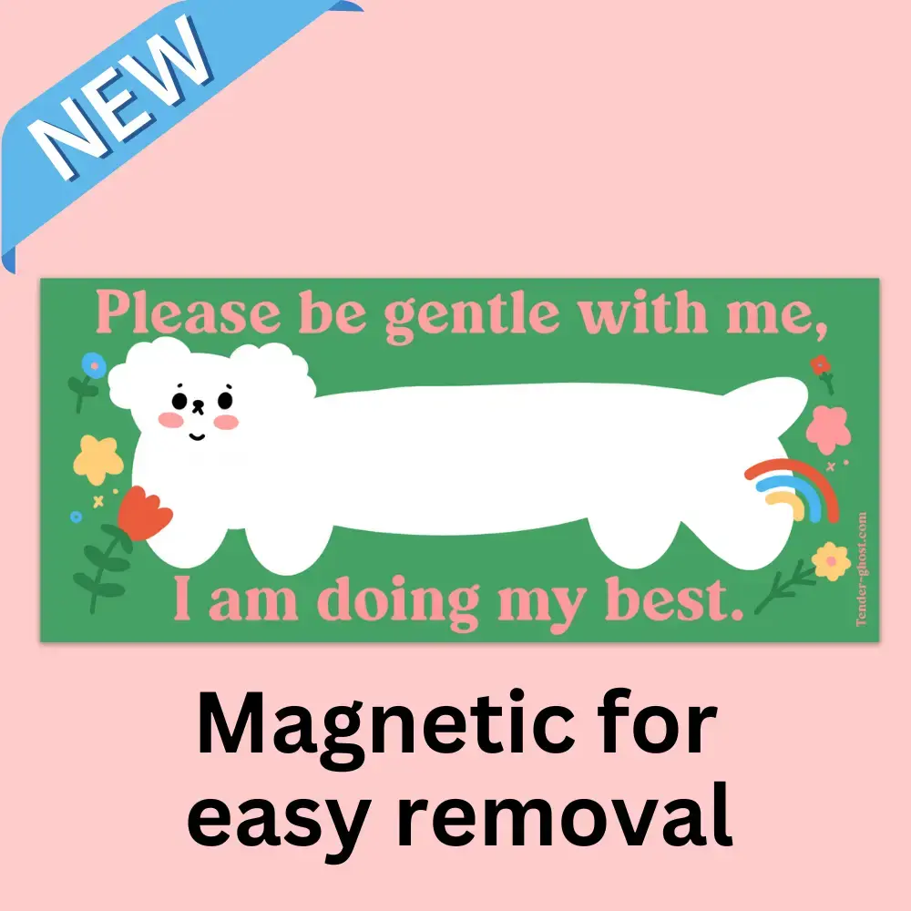 Please Be Gentle Bumper Magnet  | Tender Ghost | White Dog | Dog Lover