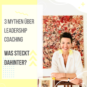 3 Mythen über Leadership Coaching