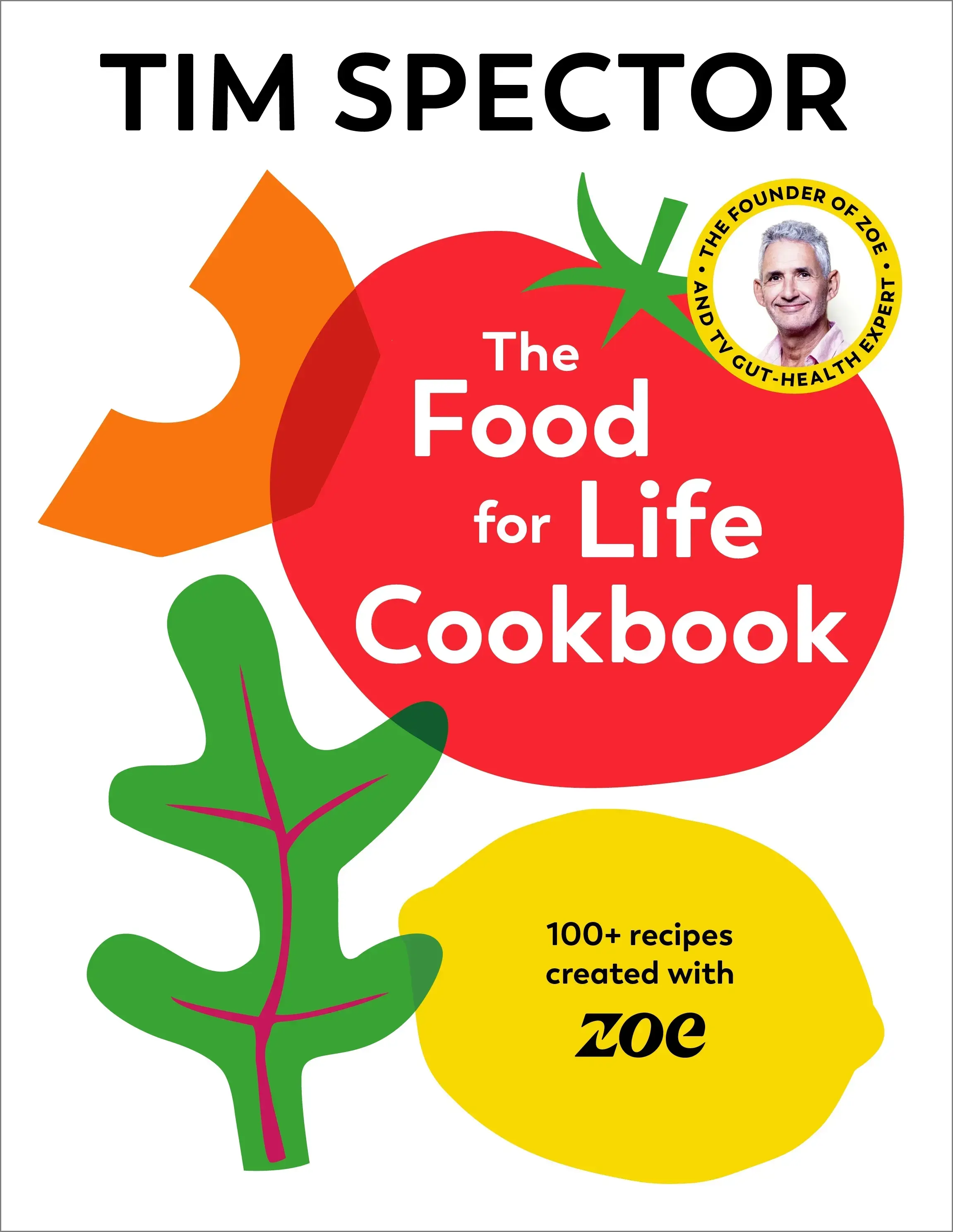 The Food For Life Cookbook - SIGNED