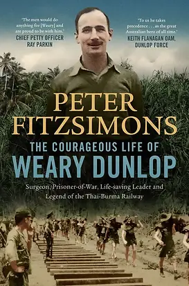 The Courageous Life of Weary Dunlop_Book Cover.webp