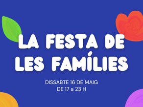La Festa de les Famílies 2026