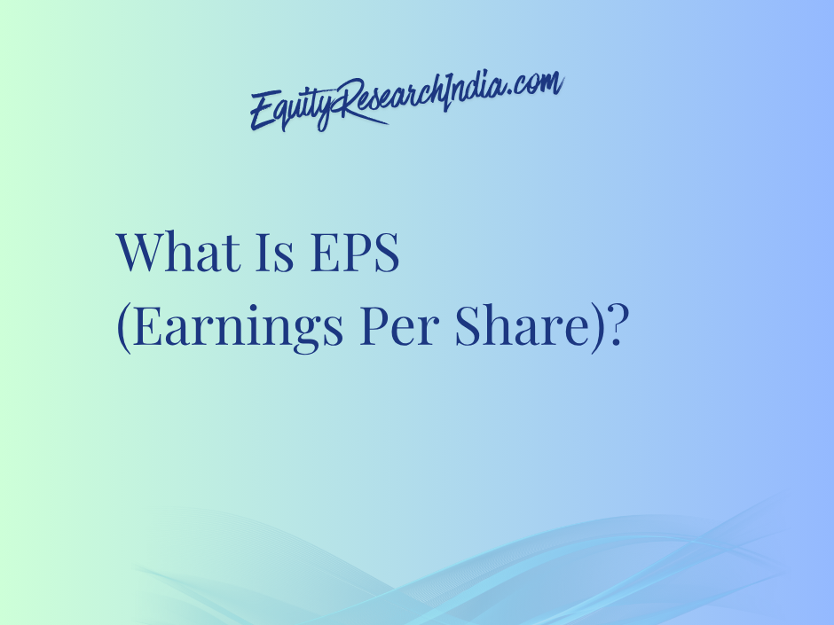 What Is EPS (Earnings Per Share)?