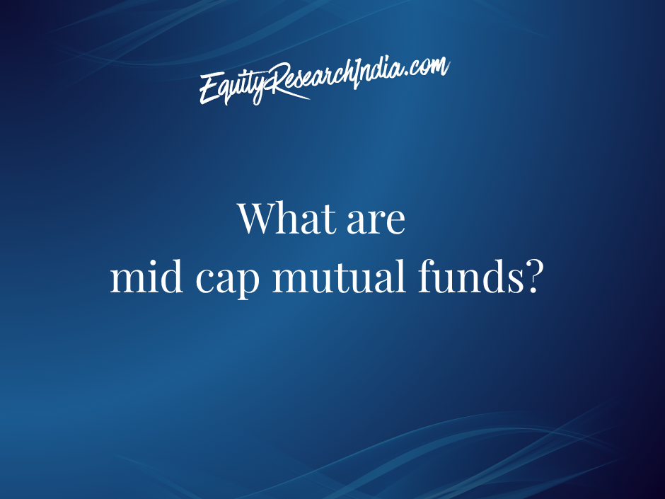 What are mid cap mutual funds?