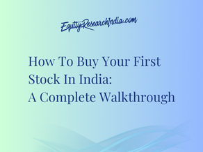 How To Buy Your First Stock In India: A Complete Walkthrough