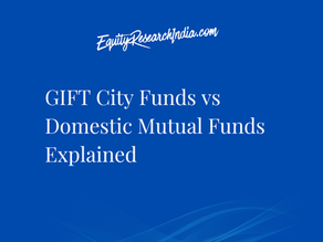 GIFT City Funds vs Domestic Mutual Funds Explained