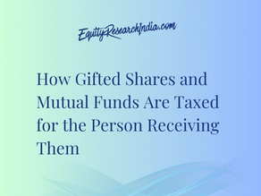 How Gifted Shares and Mutual Funds Are Taxed for the Person Receiving Them
