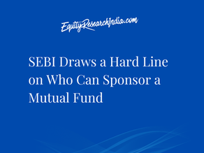 SEBI Draws a Hard Line on Who Can Sponsor a Mutual Fund