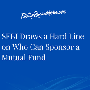SEBI Draws a Hard Line on Who Can Sponsor a Mutual Fund