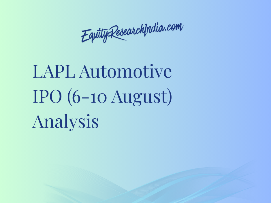 LAPL Automotive IPO (6-10 August) Analysis