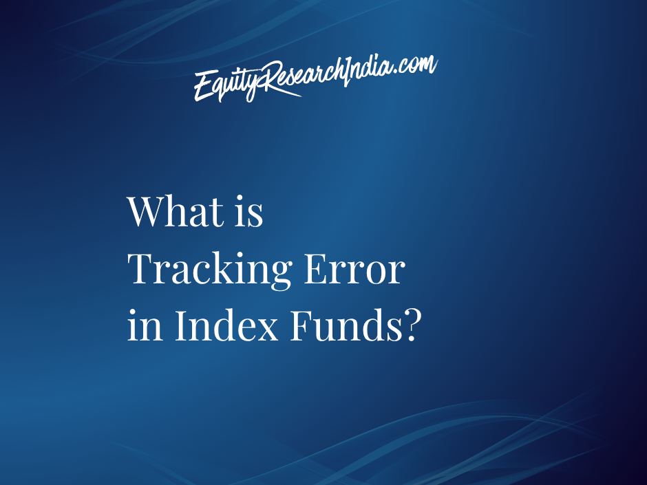 What is Tracking Error in Index Funds?