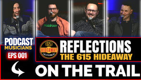 On The Trail - The 615 Hideaway Podcast #1
