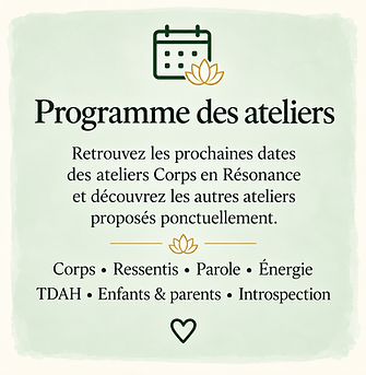 Programme ateliers: Méditations-Energétique-Retour à soi