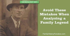 Avoid These Mistakes When Analyzing a Family Legend