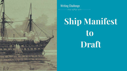 From Passenger List to Narrative: A Fun Family History Writing Challenge