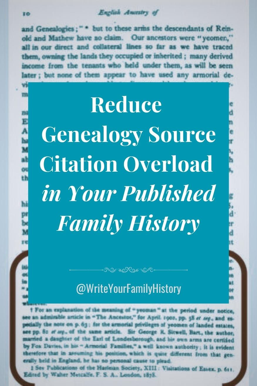Pinterest Pin: Genealogy Source Citation Overload in Your Published Family History