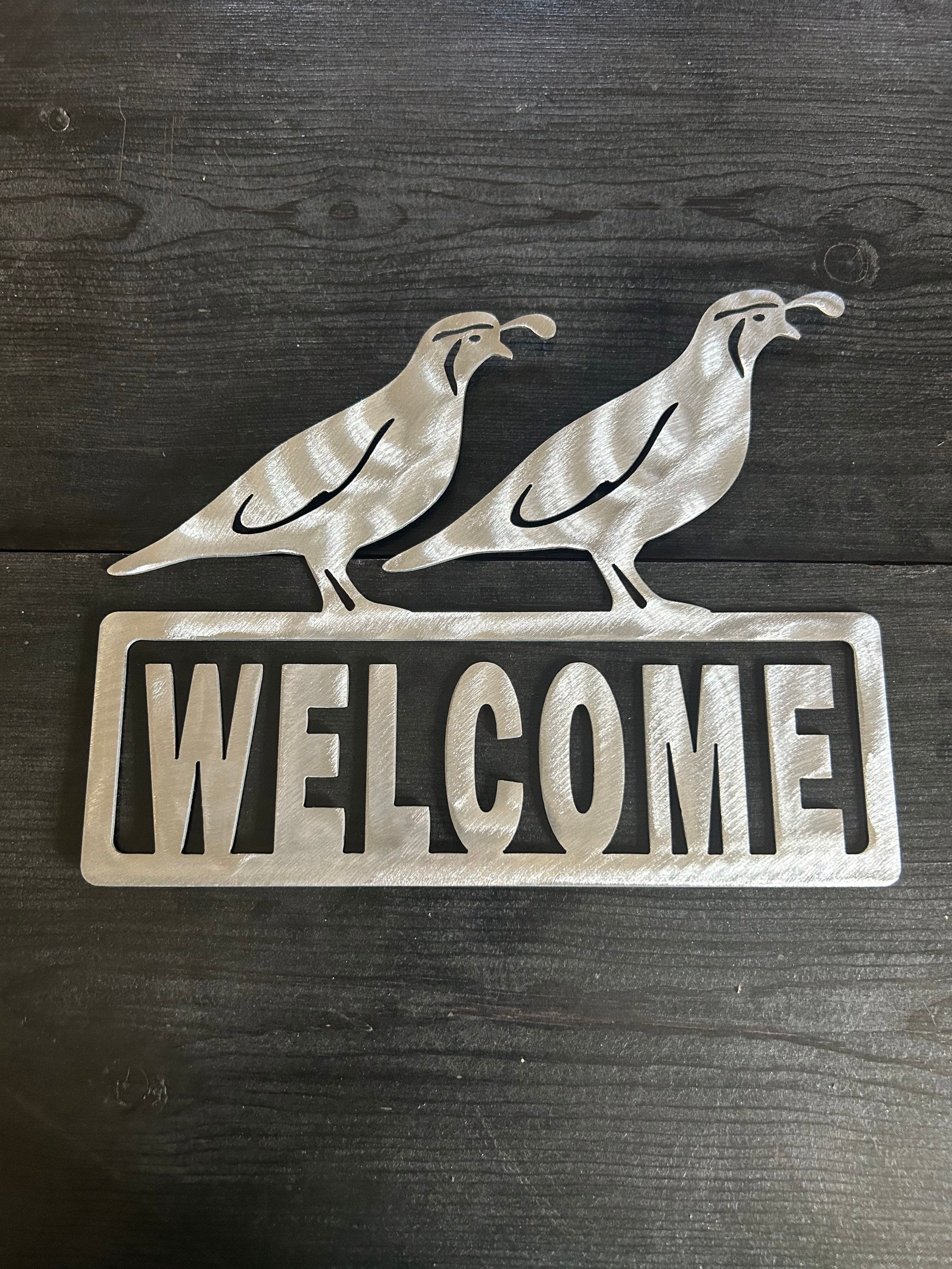 Quail Welcome