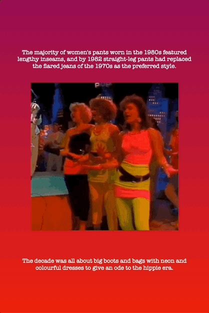 The majority of women's pants worn in the 1980s featured lengthy inseams, and by 1982 straight-leg pants had replaced the flared jeans of the 1970s as the preferred style.
The decade was all about big boots and bags with neon and colourful dresses to give an ode to the hippie era.