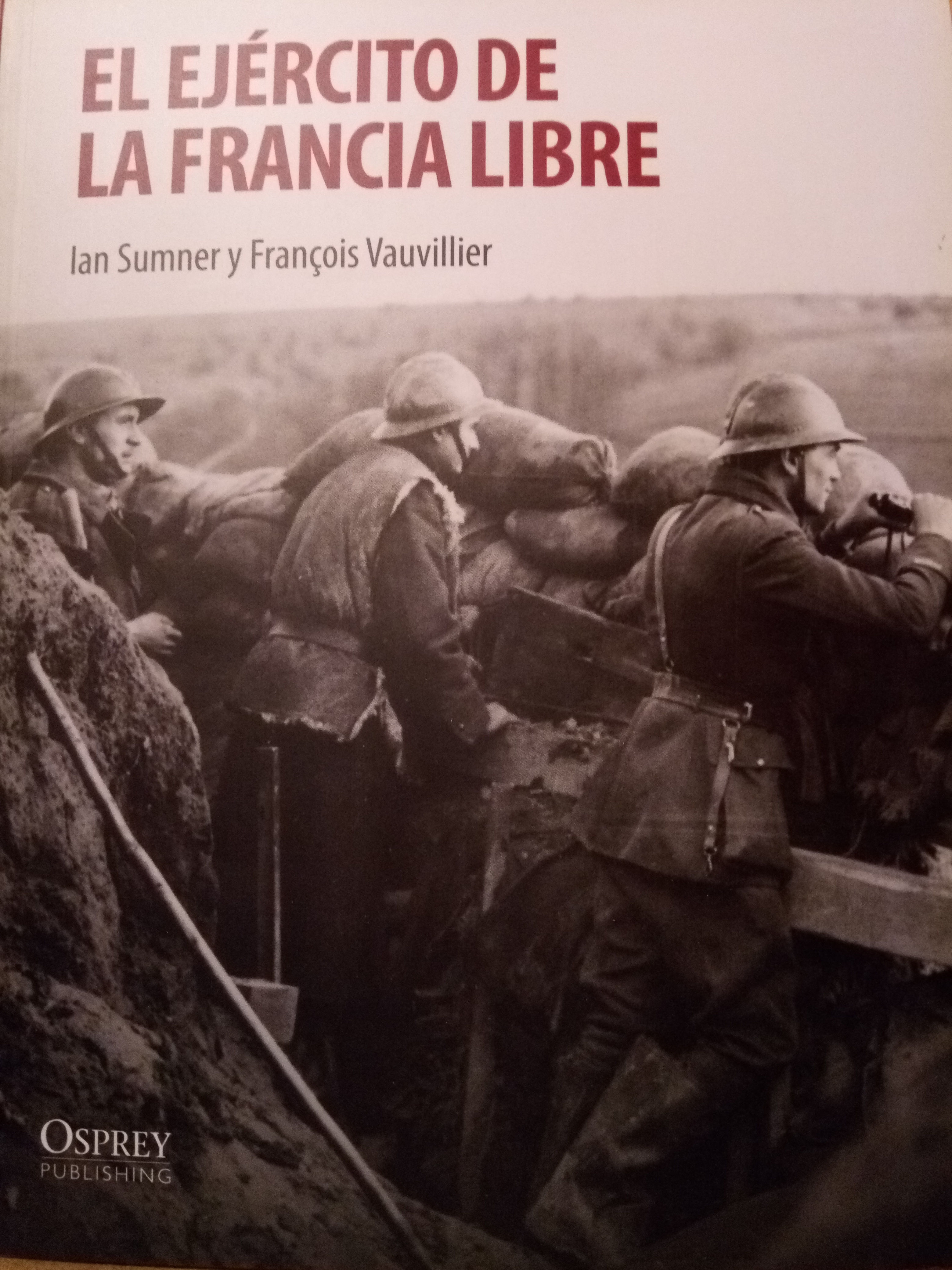 EL EJERCITO DE LA FRANCIA LIBRE