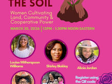 Hands in the Soil: Women Cultivating Land, Community, & Cooperative Power!