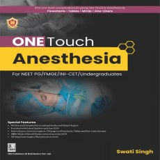 ONE TOUCH Anesthesia by Swati Singh | CBME & NEXT Revision Guide