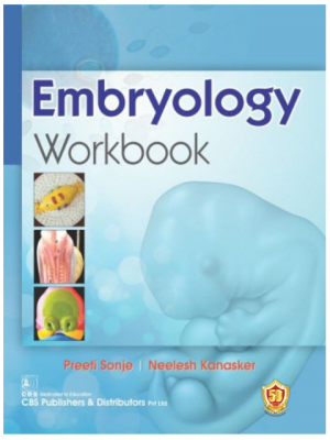 Embryology Workbook Preeti Sonje Neelesh Kanasker