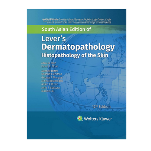 Lever's Dermatopathology Histopathology of the Skin, 12th Edition