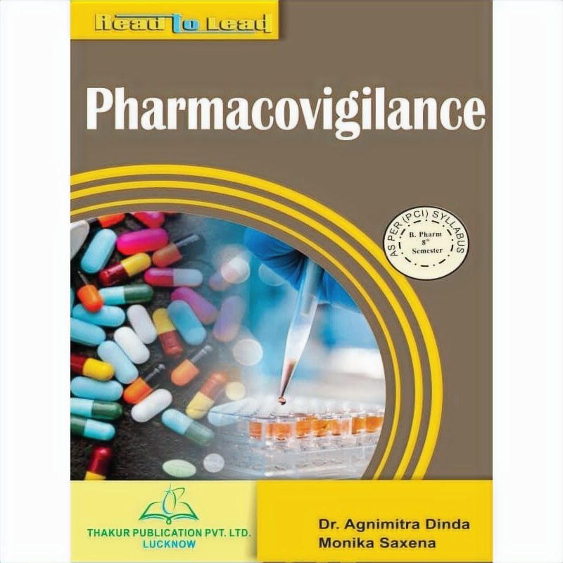 Pharmacovigilance for B Pharm 8th Semester Agnimitra Dinda Monika Saxena