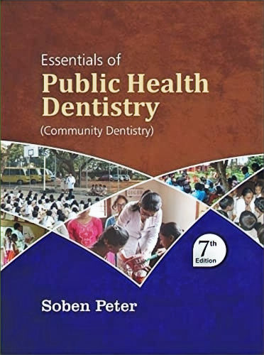 Essentials Of Public Health Dentistry 7th Edition Soben Peter