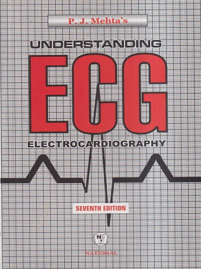 PJ Mehta's Understanding ECG 7th Edition