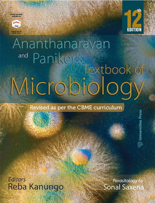 Ananthanarayan and Paniker’s Textbook of Microbiology 12/e 2022 R Ananthanarayan and C K Jayaram Paniker (Authors), Reba Kanu