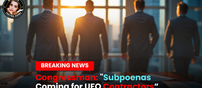 Agencies And Companies Sitting On UFO Secrets Called to Testify