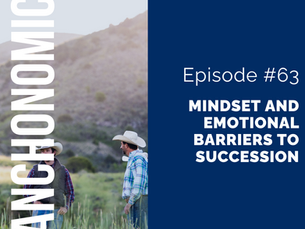 thumbnail graphic for Mindset and Emotional Barriers to Succession [episode 63]
